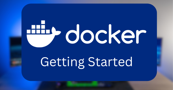 Getting Started with Docker