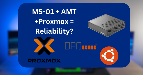 Proxmox + AMT = Resilience?